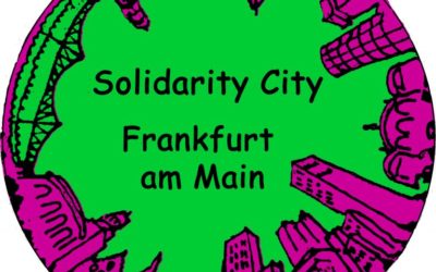Der Mietentscheid unterstützt den Aufruf von Solidarity City Frankfurt:  Runter von der Straße – raus aus der B-Ebene – rein in die Hotels